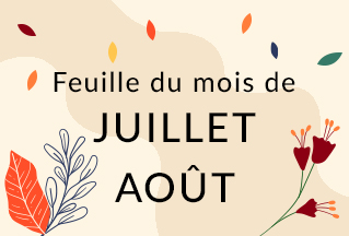 Juillet & Août 2025 – Feuille du mois